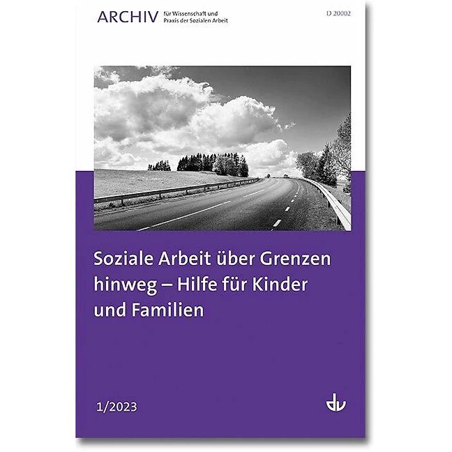 Soziale Arbeit über Grenzen hinweg - Hilfe für Kinder und Familien, Fachbücher von Deutscher Verein für öffentliche und ...