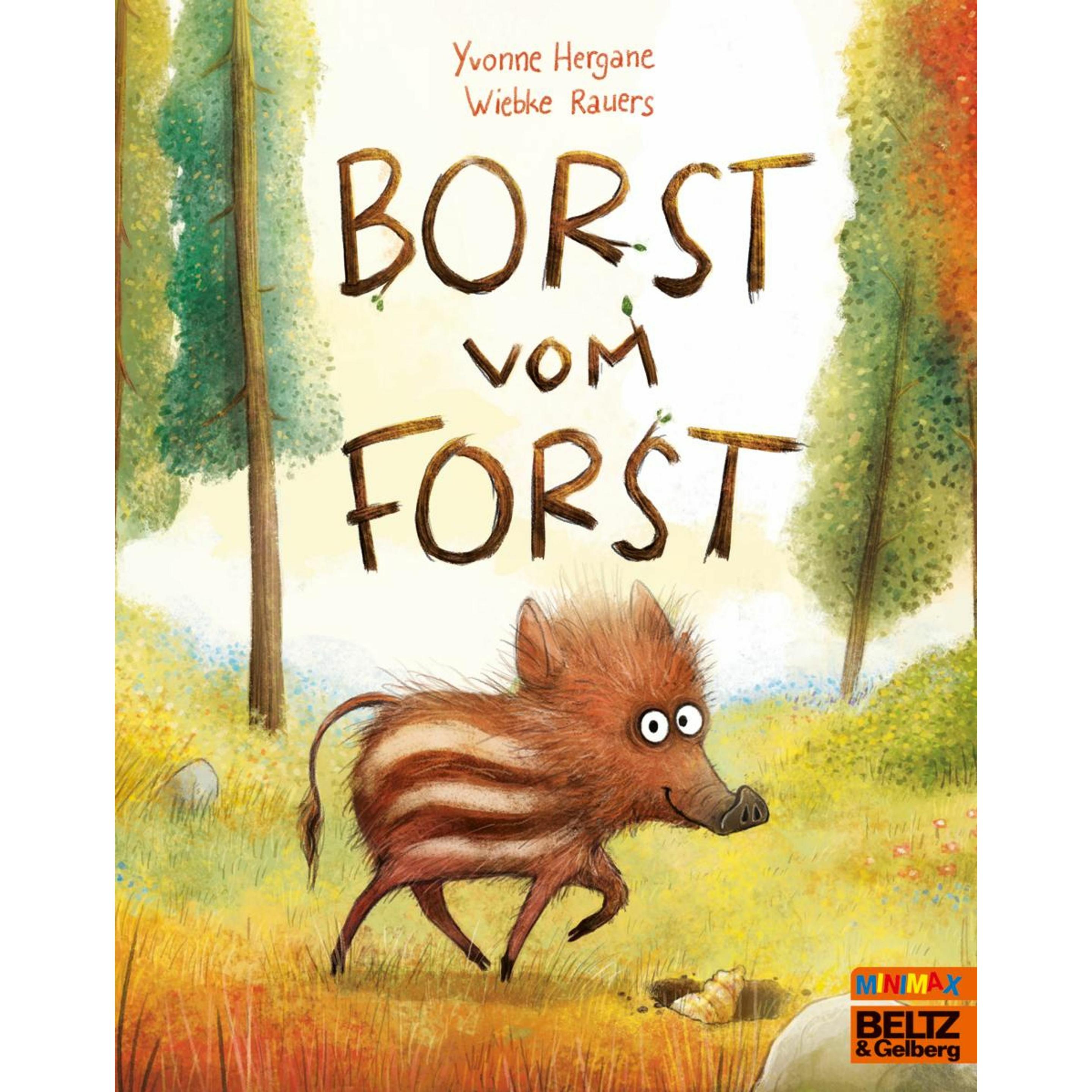 Borst vom Forst, Libro per bambini di Yvonne Hergane, Wiebke Rauers
