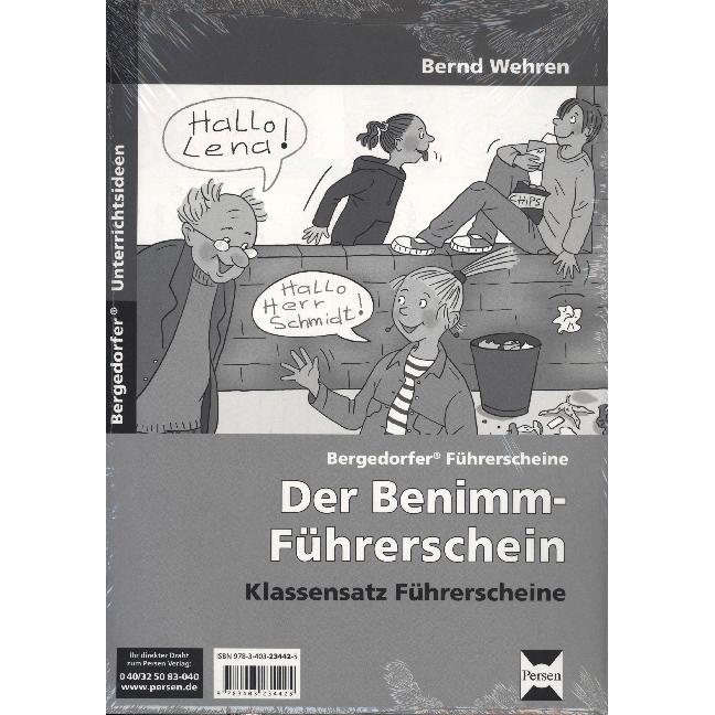 Der Benimm-Führerschein, Klassensatz Führerscheine, Schulbücher von Bernd Wehren
