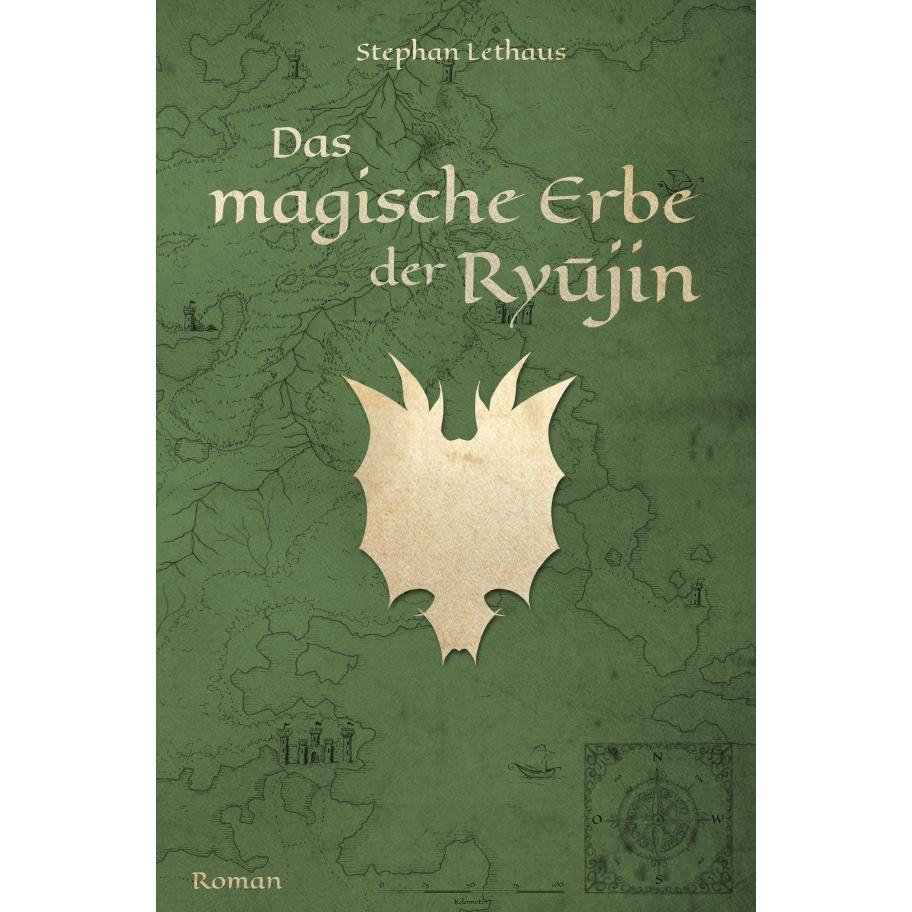 Die Ryujin Saga / Das magische Erbe der Ryujin, Belletristik von Stephan Lethaus