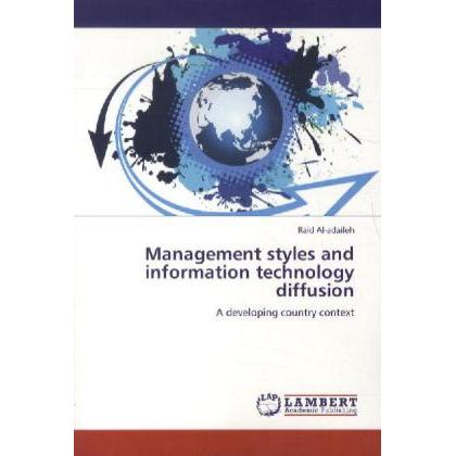 Management styles and information technology diffusion, Fachbücher von Raid Al-adaileh