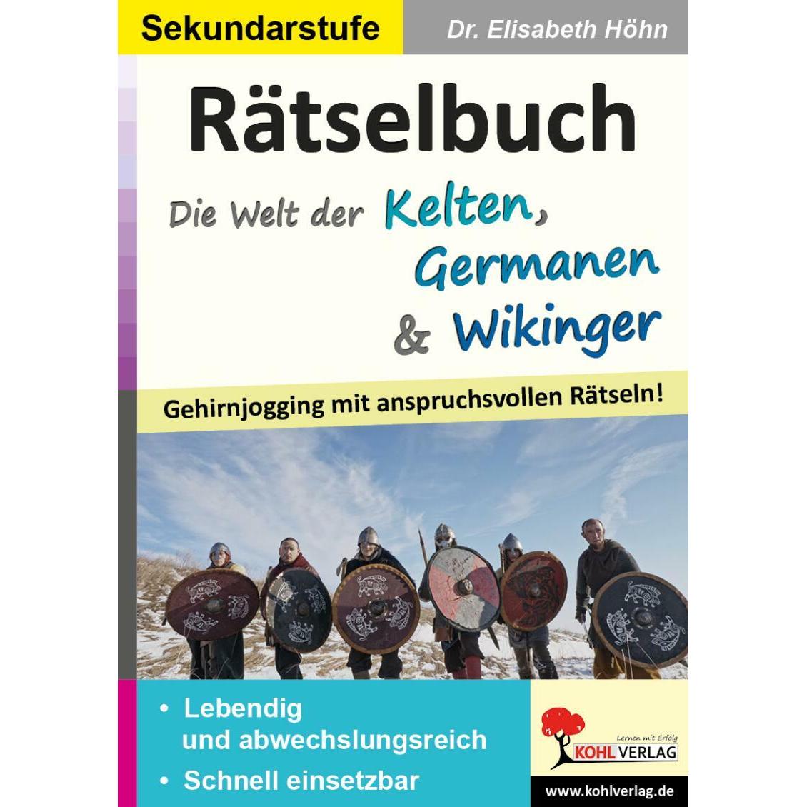 Thumbnail - Rätselbuch Die Welt der Kelten, Germanen & Wikinger, Schulbücher von Elisabeth Höhn
