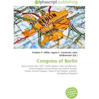 Congress of Berlin, Fachbücher von Agnes F. Vandome, Frederic P. Miller, John McBrewster