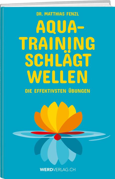 Produktbild Aquatraining schlägt Wellen (Deutsch, Matthias Fenzl, 2017)