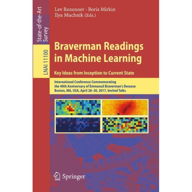 Braverman Readings in Machine Learning. Key Ideas from Inception to Current State, Fachbücher von Boris Mirkin, Ilya Muc...