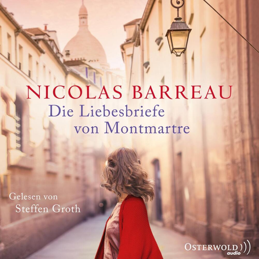 Die Liebesbriefe von Montmartre, Hörbücher von Nicolas Barreau