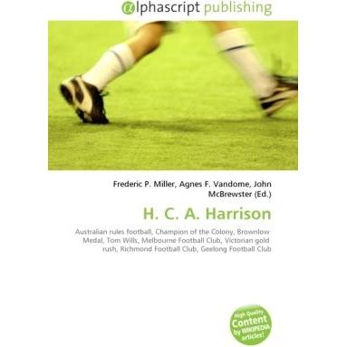 H. C. A. Harrison, Ratgeber von Agnes F. Vandome, Frederic P. Miller, John McBrewster