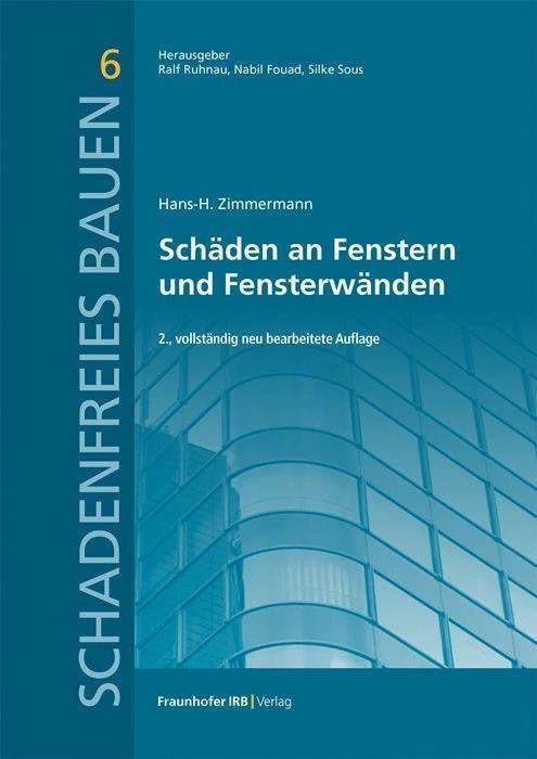 Produktbild Schäden an Fenstern und Fensterwänden (Deutsch, Hans-H. Zimmermann, 2024)