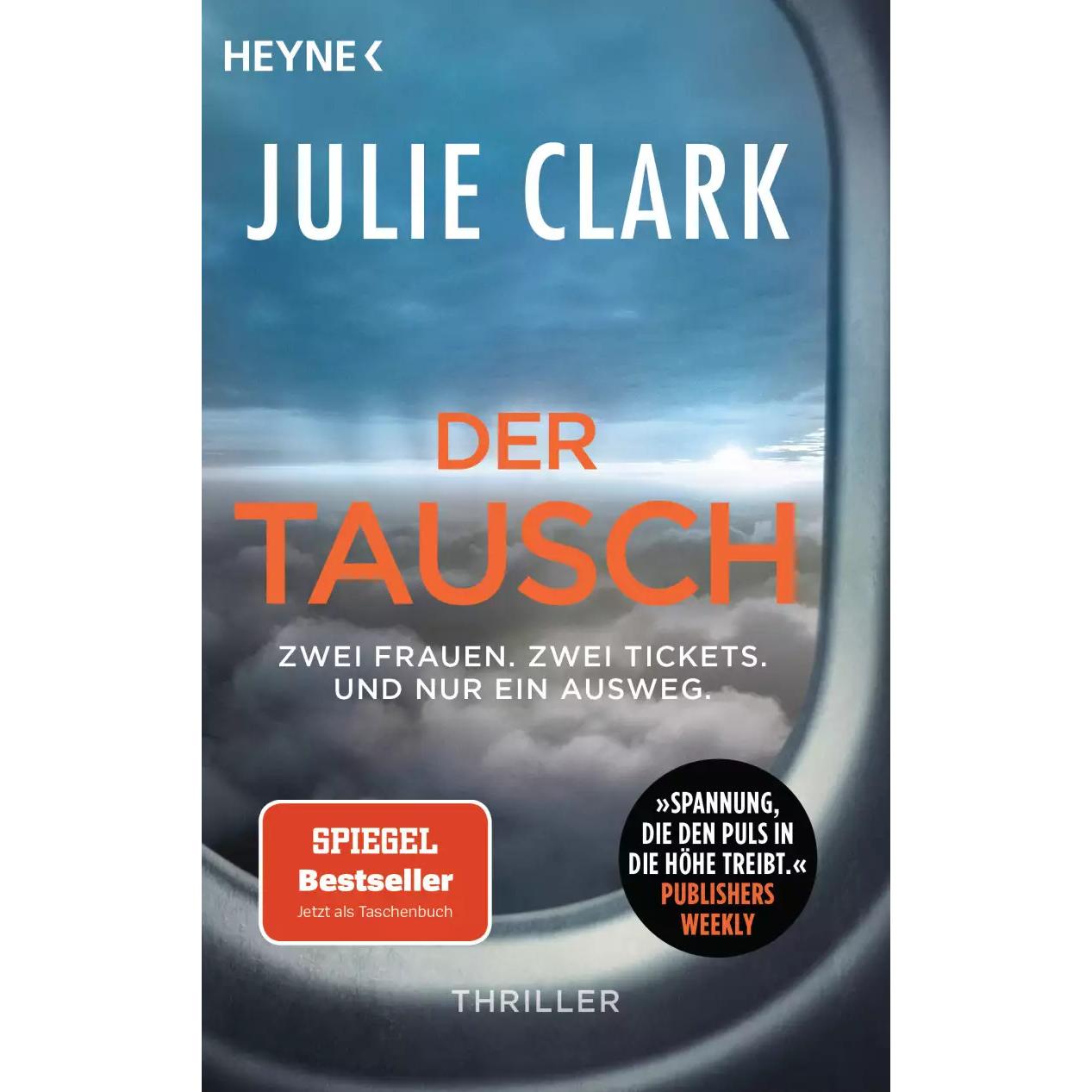 Der Tausch – Zwei Frauen. Zwei Tickets. Und nur ein Ausweg, Belletristik von Julie Clark