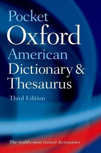 Produktbild Pocket Oxford American Dictionary & Thesaurus (Englisch, Oxford Languages, 2010)