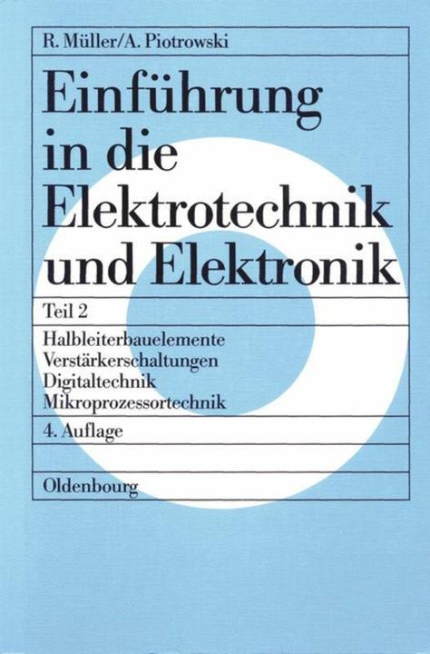 Produktbild Einführung in die Elektrotechnik und Elektronik II (Deutsch, Anton Piotrowski, Roderich Müller, 1996)