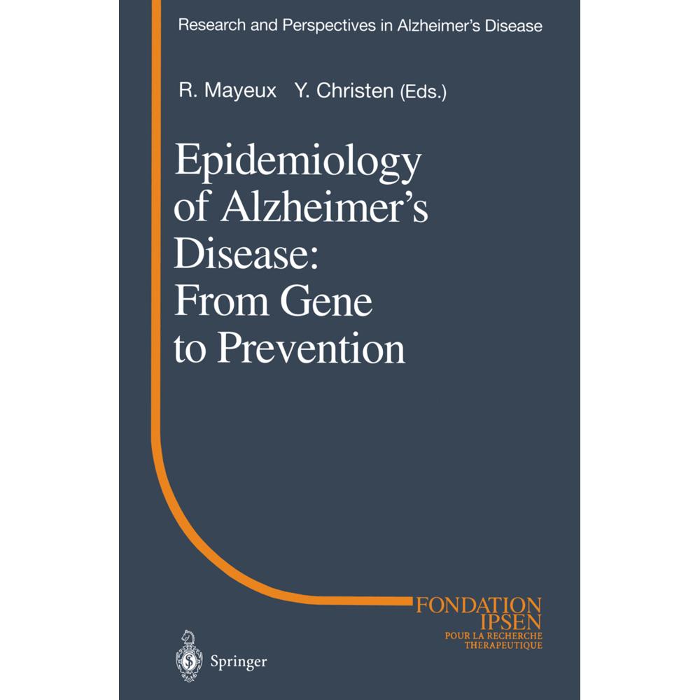 Epidemiology of Alzheimer's Disease: From Gene to Prevention, Fachbücher