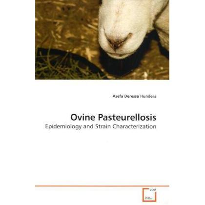 Ovine Pasteurellosis, Fachbücher von Asefa Deressa Hundera