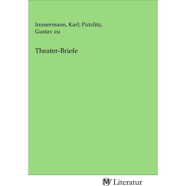 Theater-Briefe, Belletristik