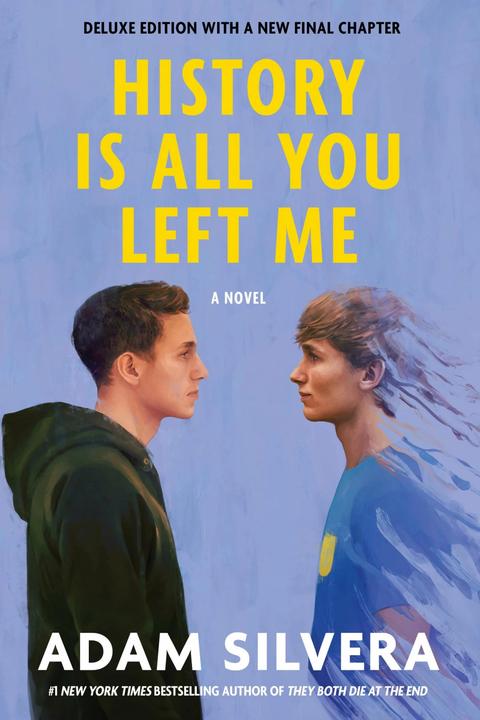 History Is All You Left Me (Deluxe Edition) (Englisch, Adam Silvera, Becky Albertalli, 2022)