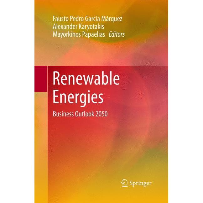 Renewable Energies, Sachbücher von Mayorkinos, Alexander Papaelias, Garca Mrquez, Fausto Pedro Karyotakis