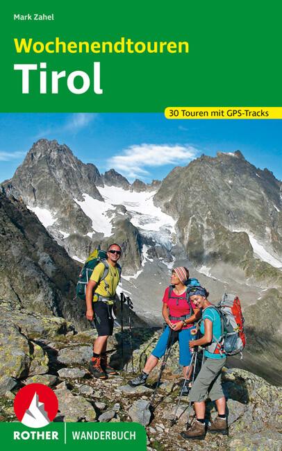 Produktbild Wochenendtouren Tirol (Deutsch, Mark Zahel, 2020)