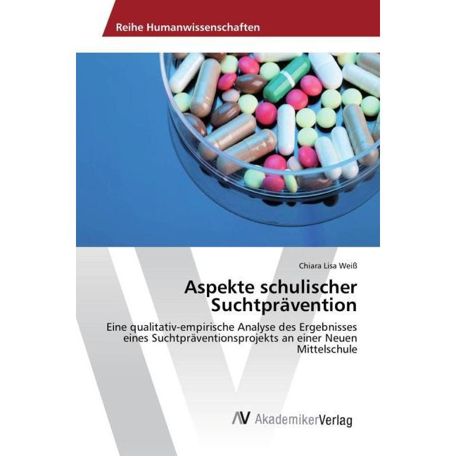 Aspekte schulischer Suchtprävention, Fachbücher