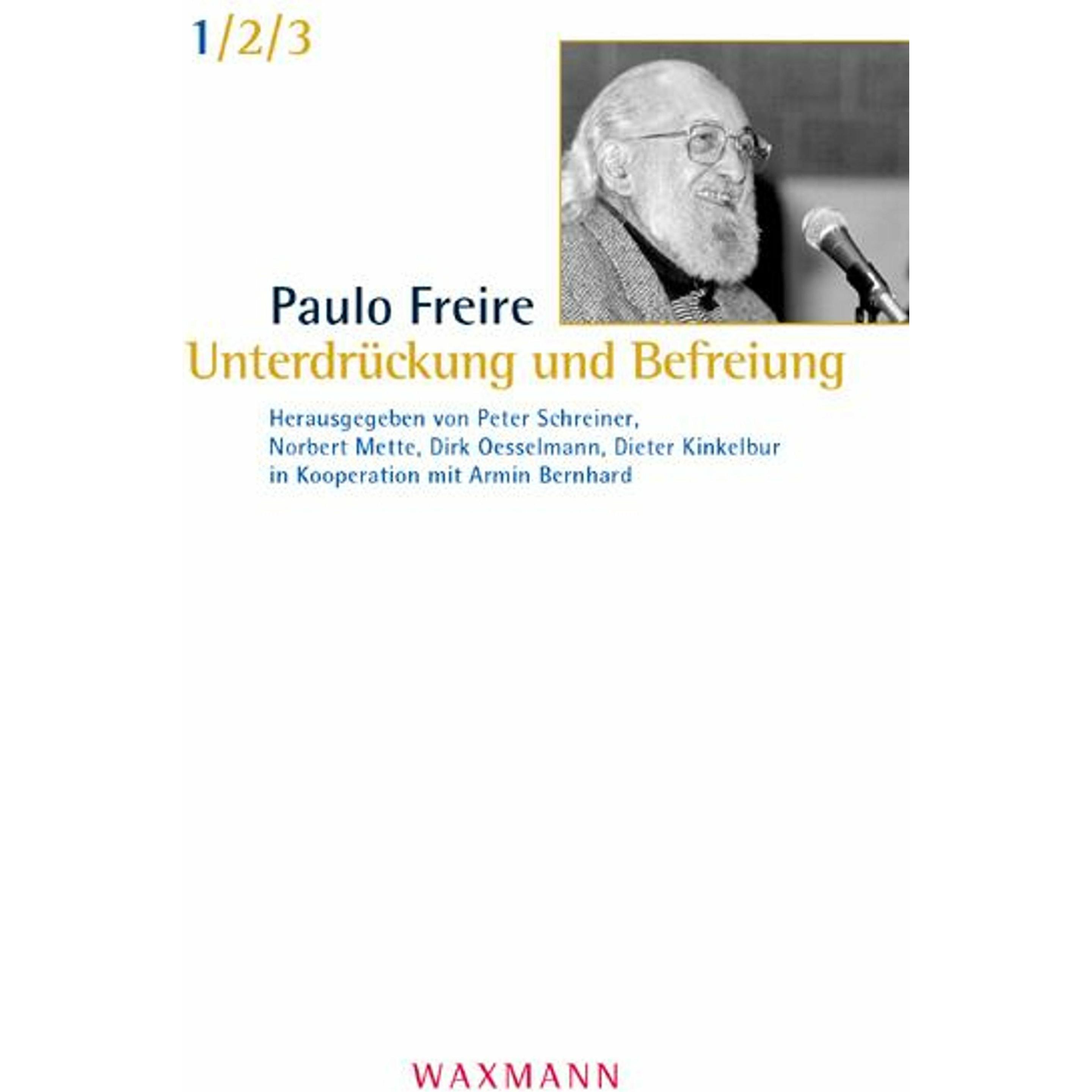 Unterdrückung und Befreiung, Fachbücher von Paulo Freire, Peter Schreiner, Dirk Oesselmann, Norbert Mette, Dieter Kinkel...