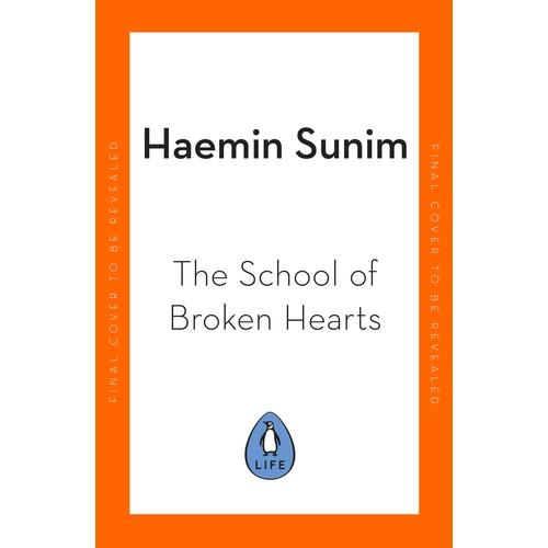 Thumbnail - The School for Broken Hearts, Ratgeber von Haemin Sunim