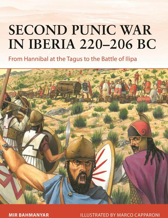 Produktbild Second Punic War in Iberia 220-206 BC (Englisch, Bahmanyar Mir, Marco Capparoni, 2024)