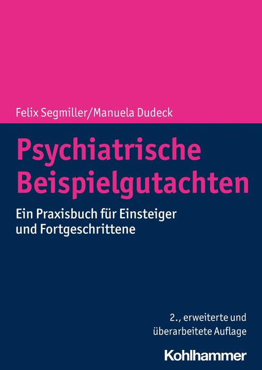 Produktbild Psychiatrische Beispielgutachten (Deutsch, Felix Segmiller, Manuela Dudeck, 2023)