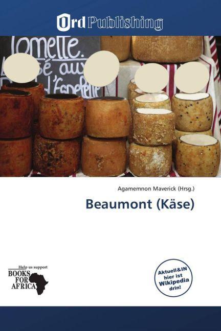 Produktbild Beaumont (Käse) (Agamemnon Maverick, 2011)