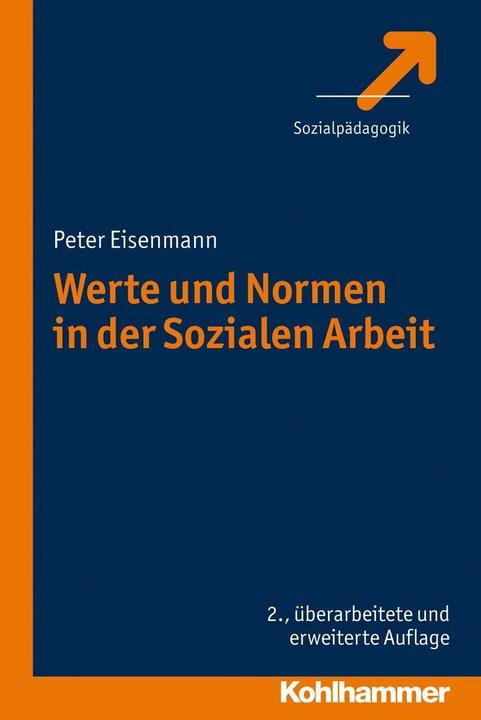 Produktbild Werte und Normen in der Sozialen Arbeit (Deutsch, Peter Eisenmann, 2012)