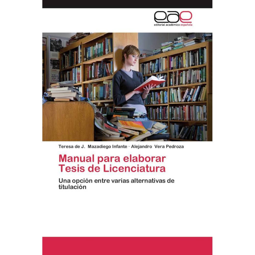 Manual para elaborar Tesis de Licenciatura, Fachbücher