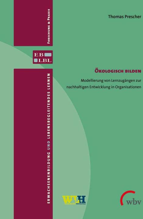 Produktbild WBV Ökologisch Bilden (Deutsch, Thomas Prescher, Matthias Rohs, Dieter Nittel, Sabine Schmidt-Lauff, Rainer Brödel, 2019)