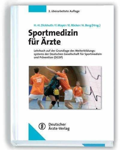 Produktbild Sportmedizin für Ärzte (Deutsch, Frank Mayer, Kai Röcker, Hans-Hermann Dickhuth, Aloys Berg, 2021)