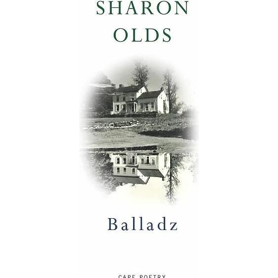 Olds:Balladz, Belletristik von Sharon Olds