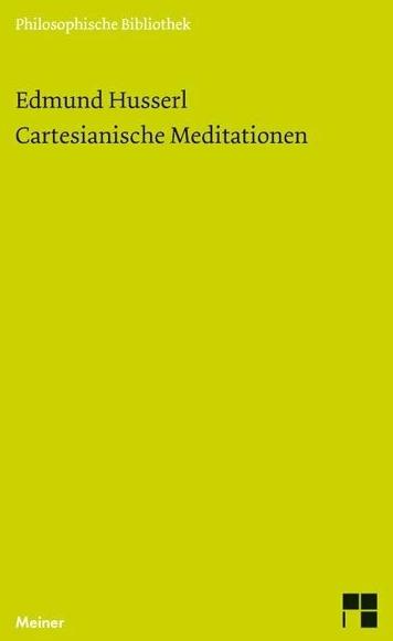 Produktbild Cartesianische Meditationen (Deutsch, Edmund, Husserl, 2012)