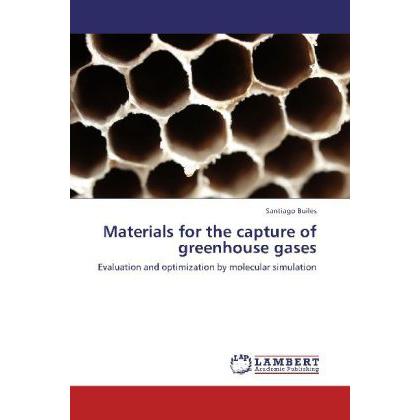 Materials for the capture of greenhouse gases, Fachbücher von Santiago Builes