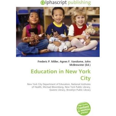 Education in New York City, Fachbücher von Agnes F. Vandome, Frederic P. Miller, John McBrewster