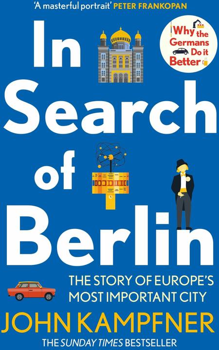 Produktbild In Search Of Berlin (Englisch, John Kampfner, 2024)