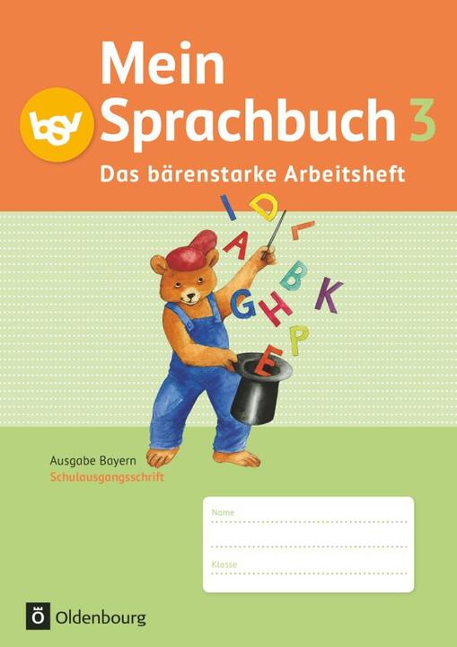 Produktbild Mein Sprachbuch 3. Schuljahr. Das bärenstarke Arbeitsheft. Arbeitsheft in SAS. BY (Deutsch, Johanna/Pristl, Kuester, Theresiaua, Ursulavon/Schmidt-Büttner, 2015)