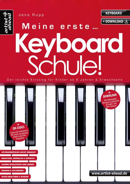 Produktbild Meine erste Keyboardschule! (Deutsch, Jens Rupp, 2017)