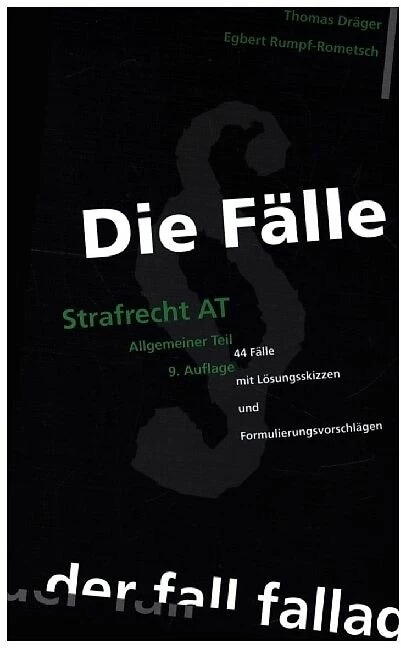 Immagine prodotto Die Fälle. Strafrecht AT (Tedesco, Egbert Rumpf-Rometsch, Thomas Dräger, 2022)