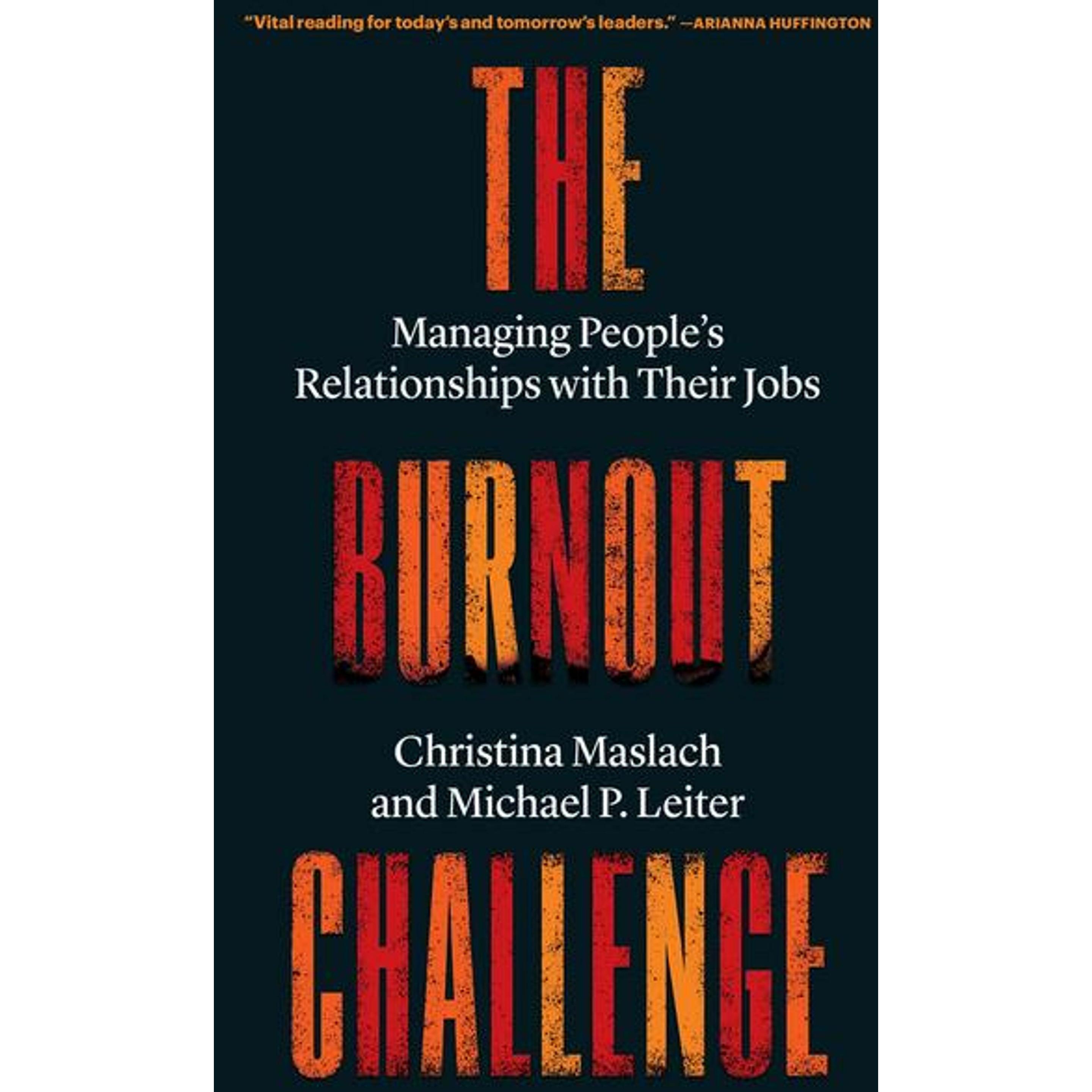 The Burnout Challenge, Ratgeber von Christina Maslach, Michael P. Leiter