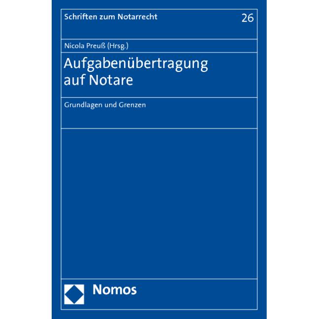 Aufgabenübertragung auf Notare, Fachbücher von Nicola Preuss