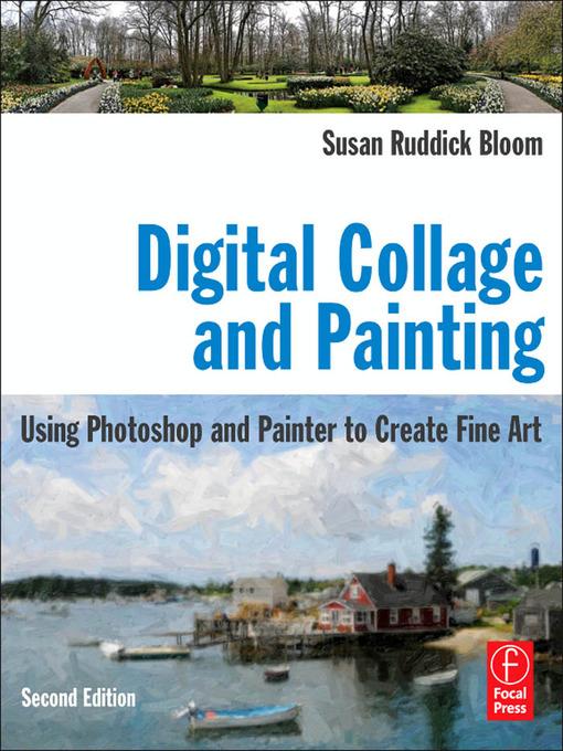 Produktbild Digital Collage and Painting (Englisch, Susan R. Bloom, 2010)
