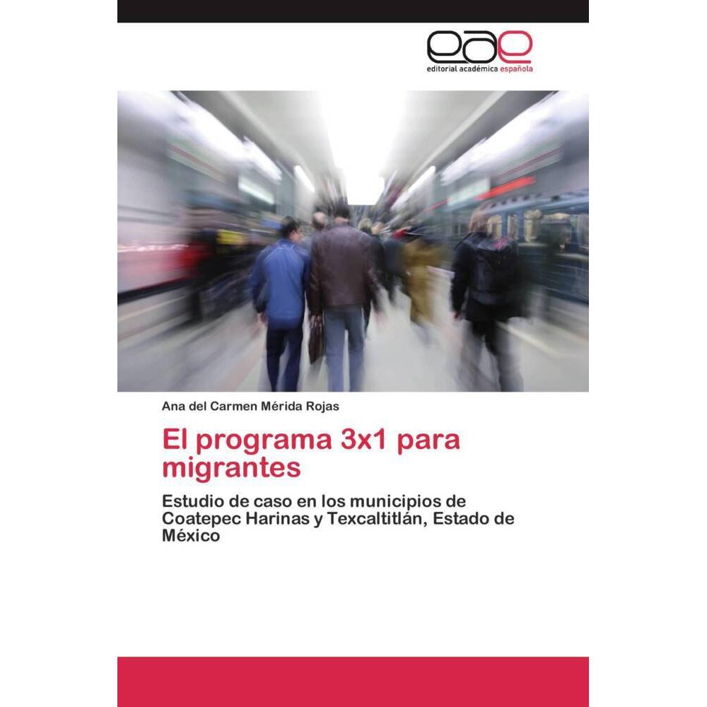 El programa 3x1 para migrantes, Fachbücher
