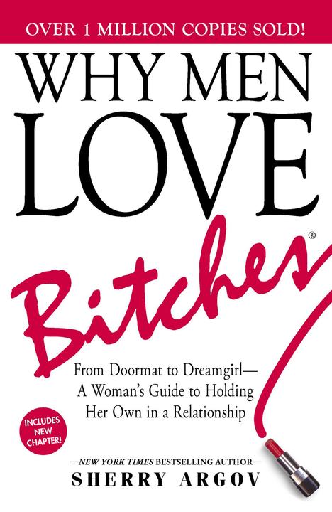 Actual product image Why Men Love Bitches (English, Sherry Argov, 2002)