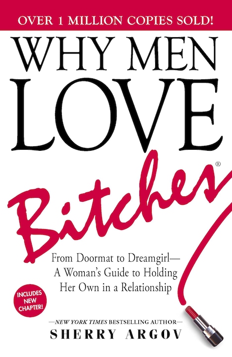 Image du produit Why Men Love Bitches (Anglais, Sherry Argov, 2002)