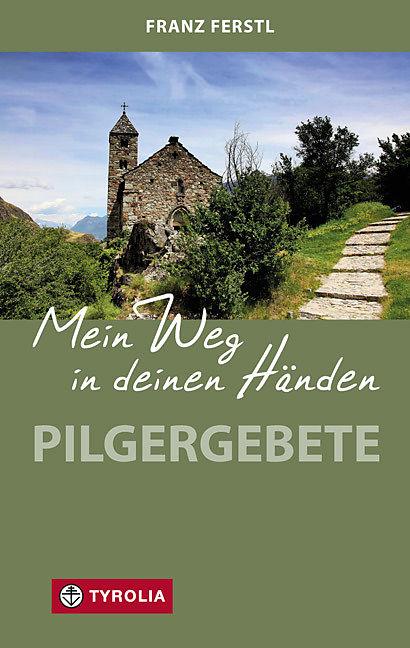 Produktbild Mein Weg in deinen Händen (Deutsch, Franz Ferstl, 2015)