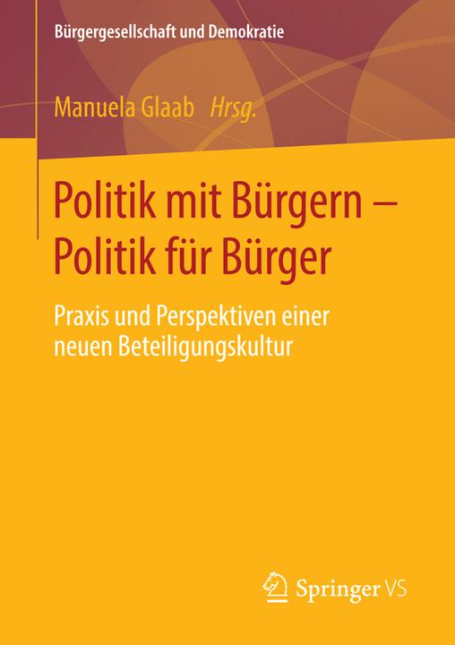 Produktbild Politik mit Bürgern - Politik für Bürger (Deutsch, 2016)