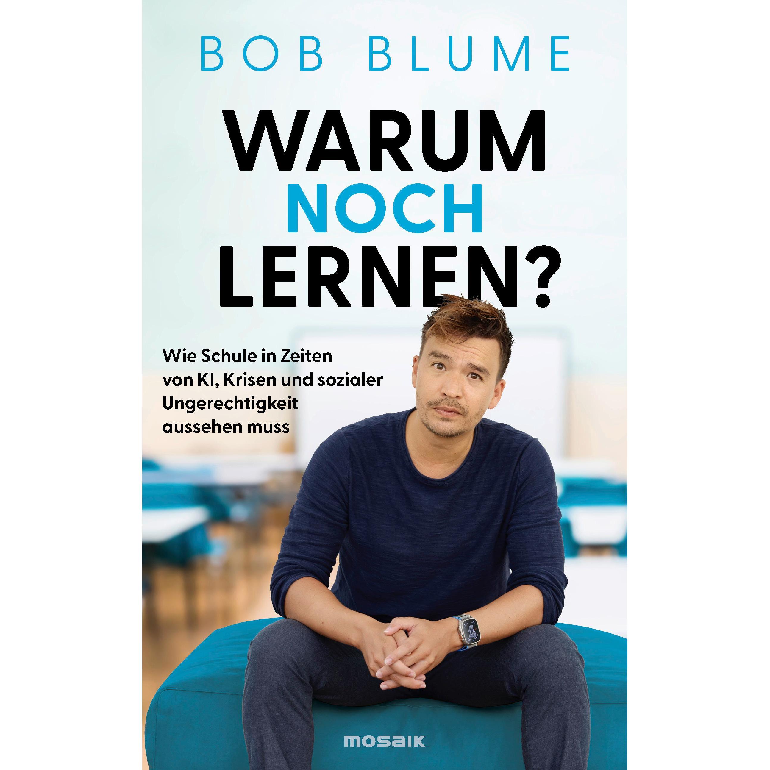 Warum noch lernen?, Sachbücher von Bob Blume