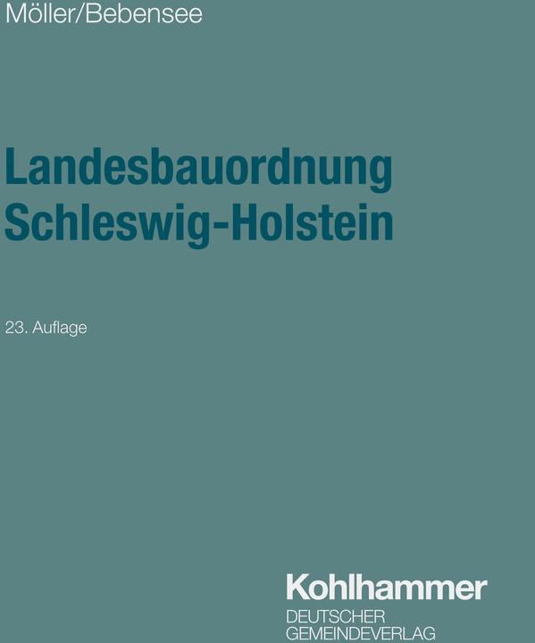 Produktbild Landesbauordnung Schleswig-Holstein (Deutsch, Gemeindetag Schleswig-Holstein, Gerd Möller, Jens Bebensee, 2025)