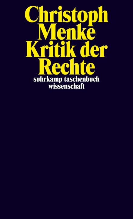 Produktbild Kritik der Rechte (Deutsch, Christoph Menke, 2018)
